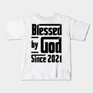 Blessed By God Since 2021 2nd Birthday Kids T-Shirt
